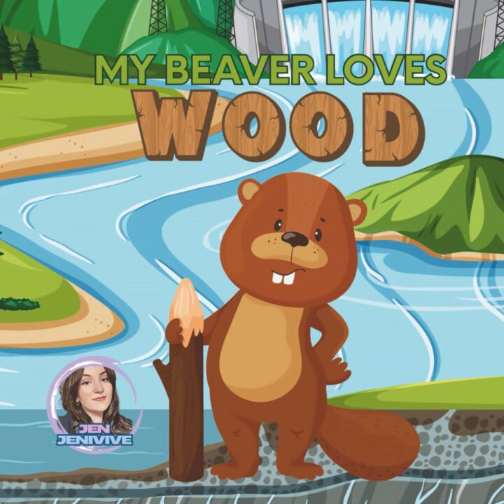 My Beaver Loves Wood