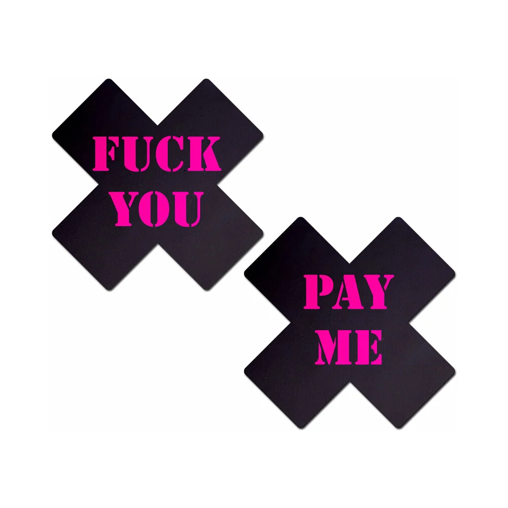 Pastease Plus X: Black with Pink "Fuck You, Pay Me" Cross Nipple Pasties - Image 5